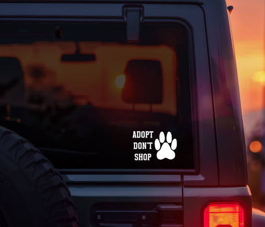 Adopt Don't Shop Vinyl Decal