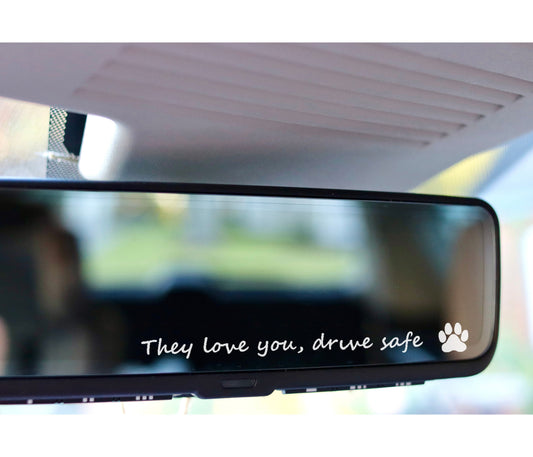 Drive Safe Rearview Mirror Vinyl Decal